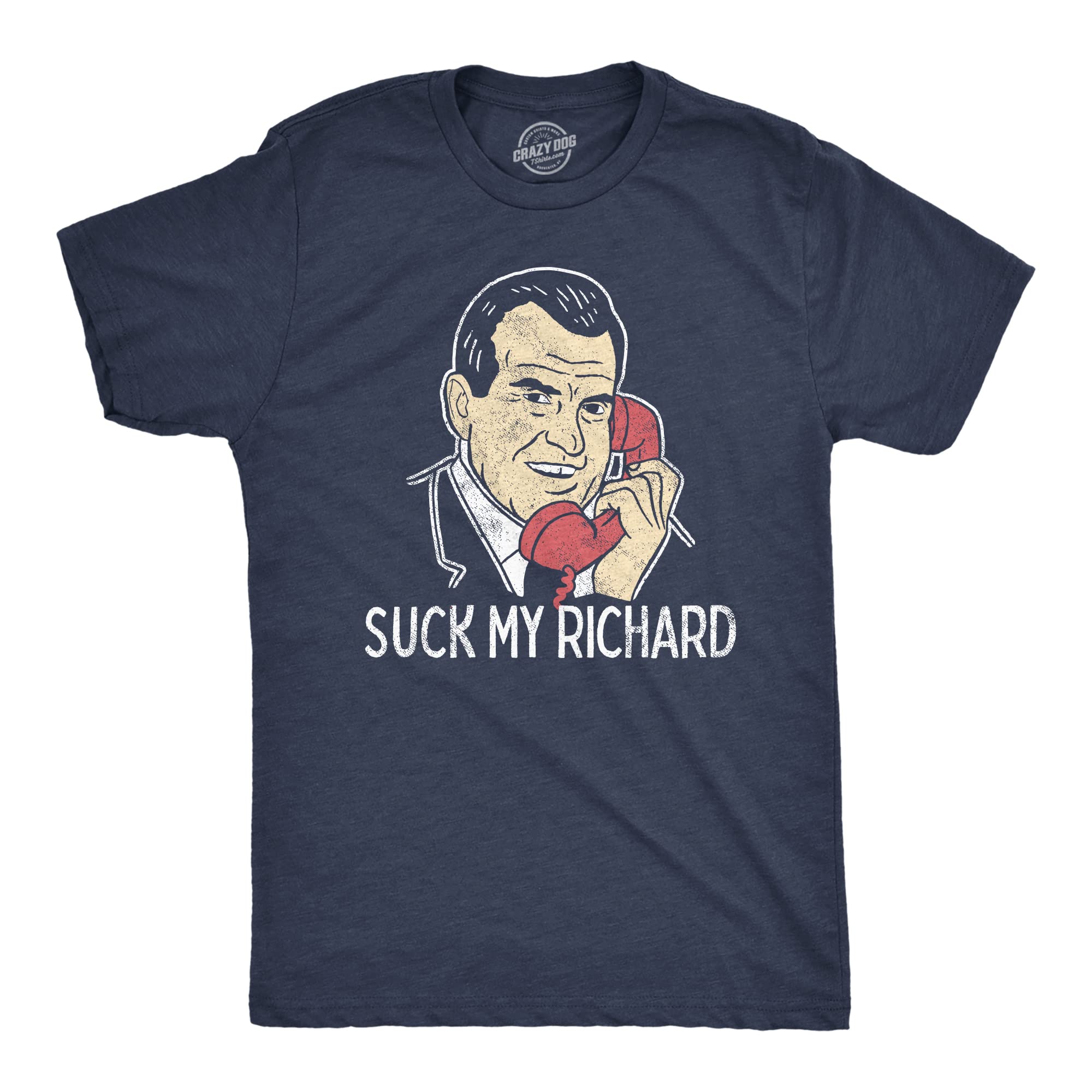 Funny Offensive 'Suck My Richard' Nixon Graphic Novelty T-Shirt for Men - Casual Humor Tee for Parties, Gag Gifts & Political Satire