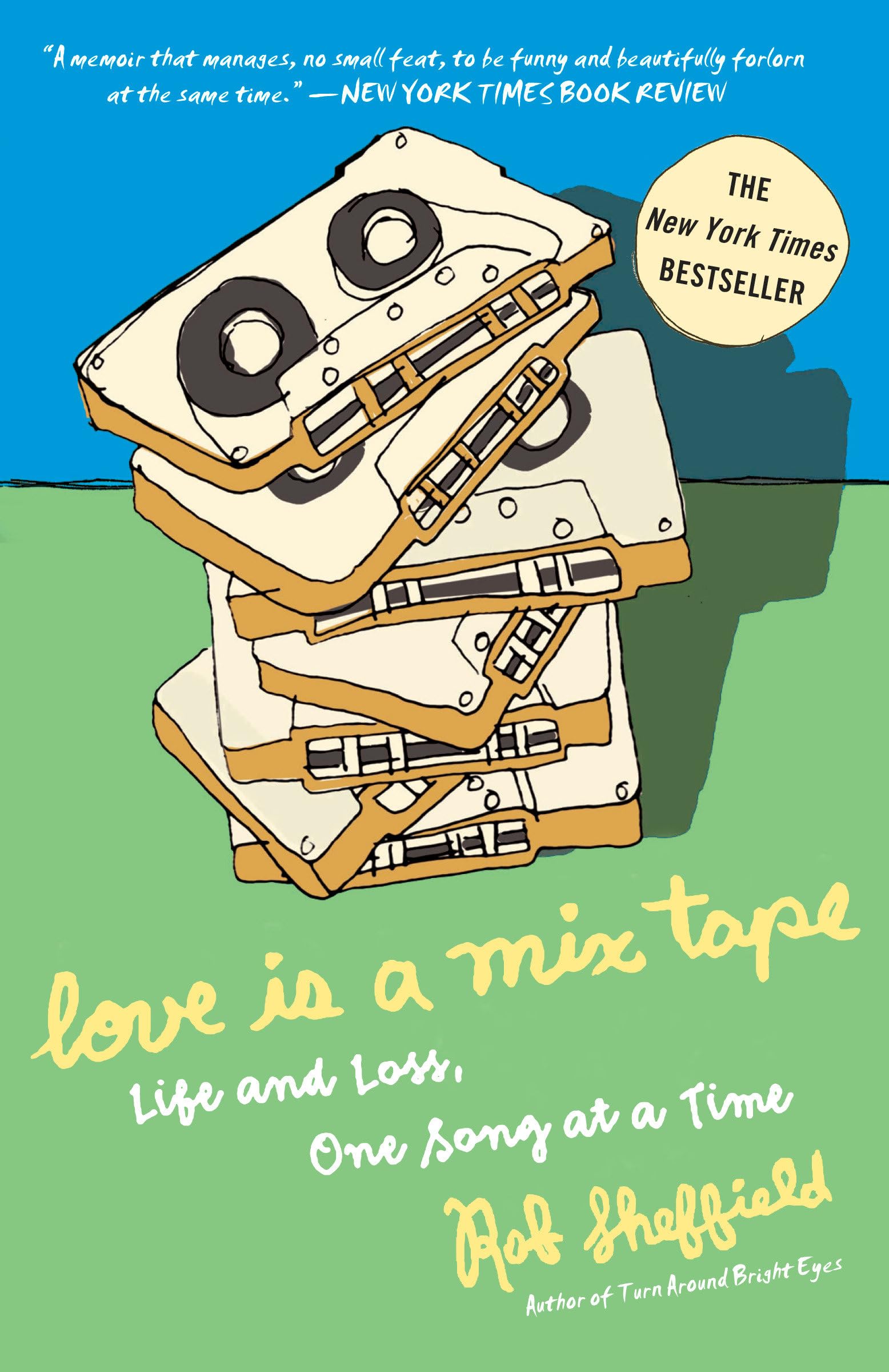Love Is a Mix Tape: Life and Loss, One Song at a Time - A Heartfelt Memoir About Music, Love & Healing | Perfect for Music Lovers, Memoir Readers & Those Coping With Loss