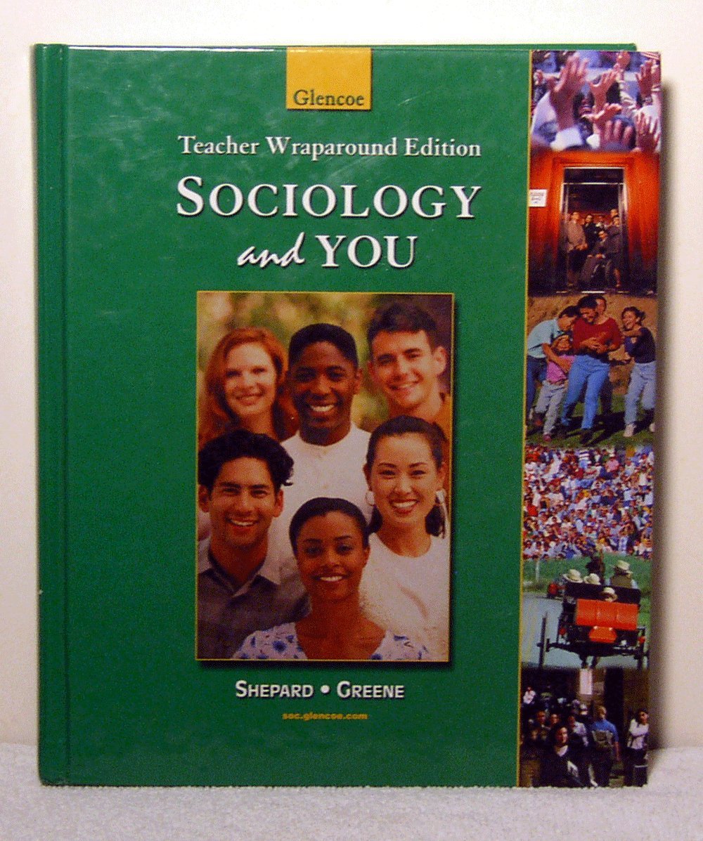 Sociology and You - Teacher Wraparound Edition Textbook | Comprehensive Sociology Curriculum for High School & College Educators | Perfect for Classroom Instruction & Lesson Planning