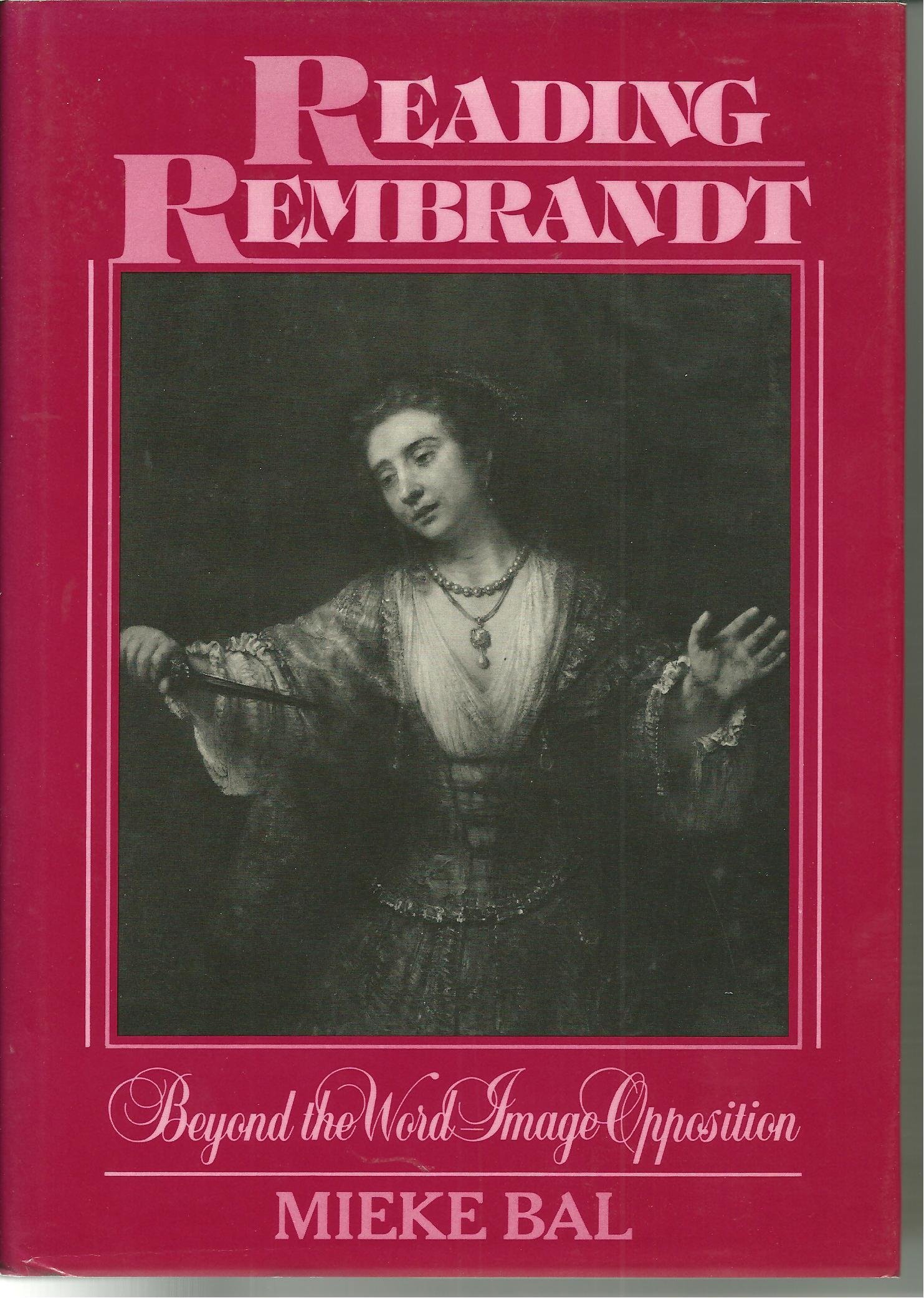 Reading Rembrandt: Beyond the Word-Image Opposition - Cambridge Studies in New Art History & Criticism Book | Art Theory, Dutch Golden Age Analysis, Visual Culture Studies | Perfect for Art Historians, Students & Rembrandt Enthusiasts