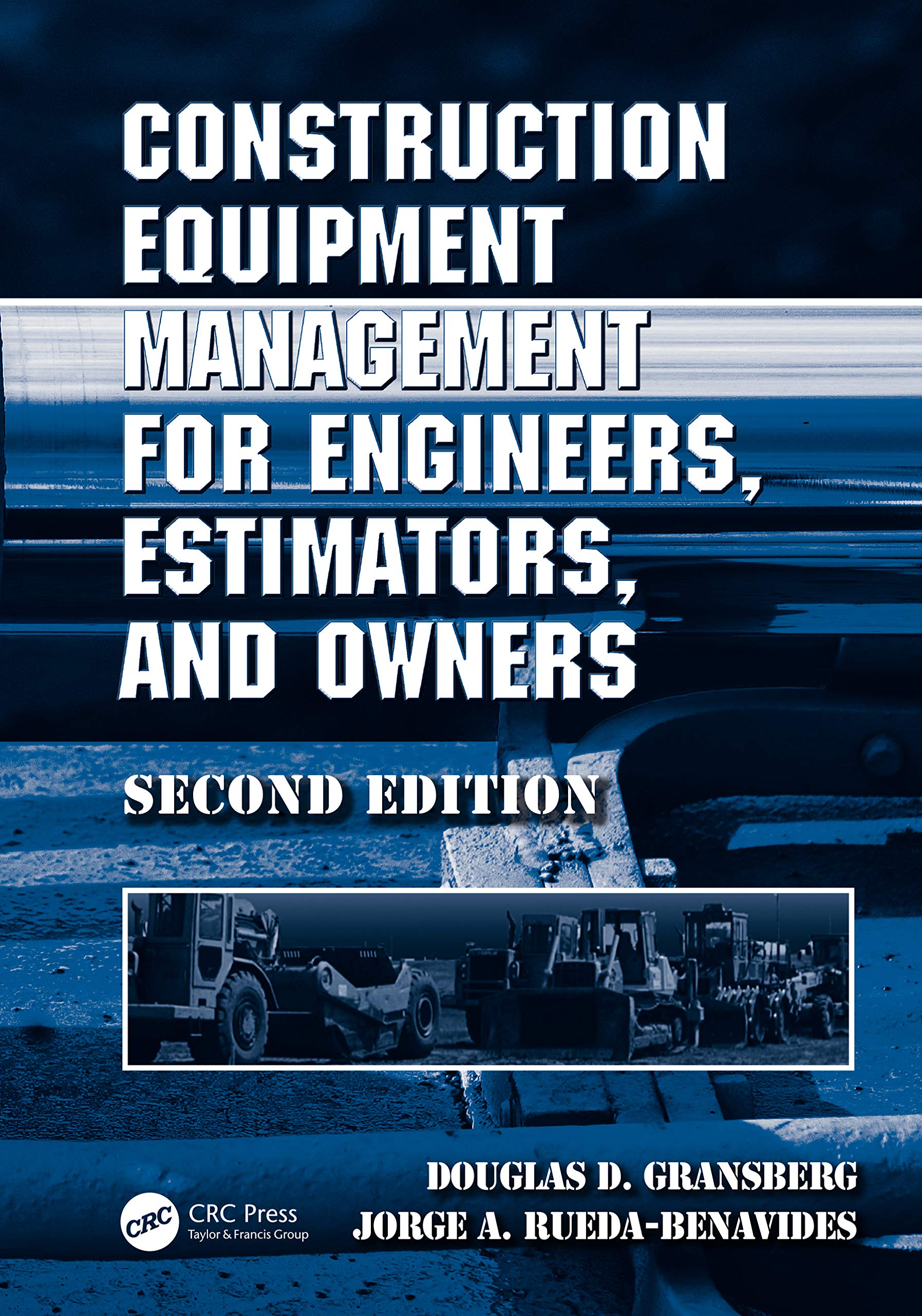 Construction Equipment Management Guide for Engineers, Estimators & Owners | Project Planning & Cost Control Solutions