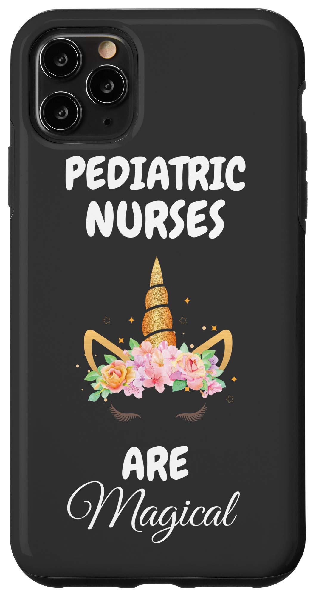 iPhone 11 Pro Max Case for Pediatric Nurses - Magical Unicorn Design Dark Phone Cover | Perfect Gift for Nurses, Medical Professionals & Healthcare Workers