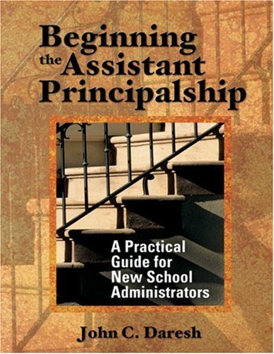 Assistant Principal Guide: Practical Handbook for New School Administrators – Leadership Tips & Strategies for Effective School Management