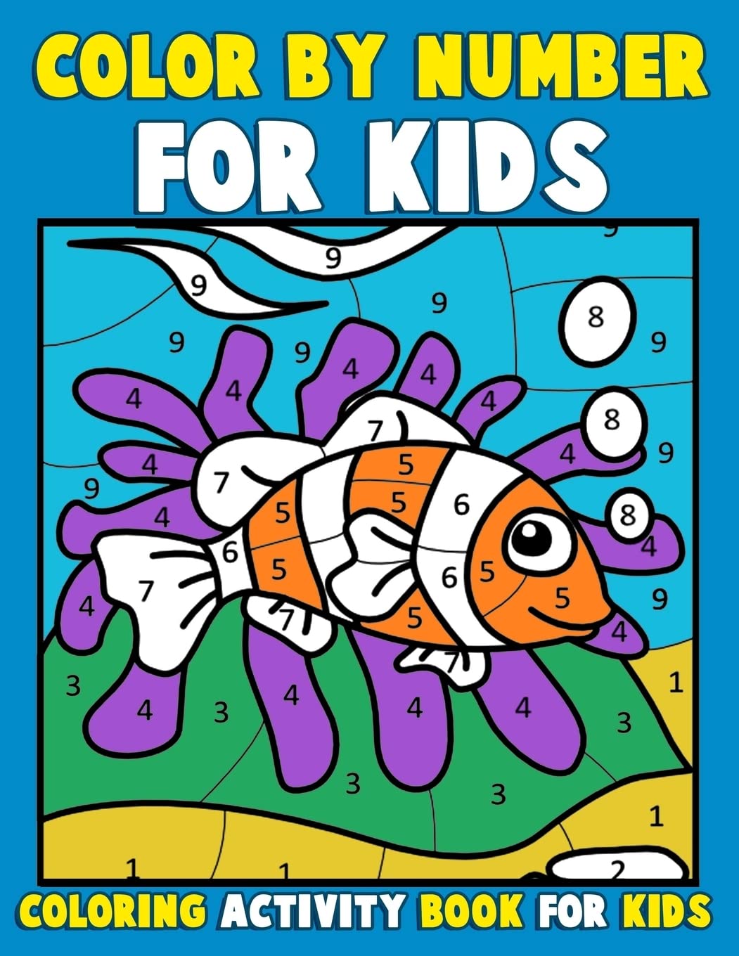 Color by Number for Kids Ages 4-8: Jumbo Coloring Activity Book with 50 Large Pages - Fun Learning & Creative Play for Preschoolers & Kindergarten