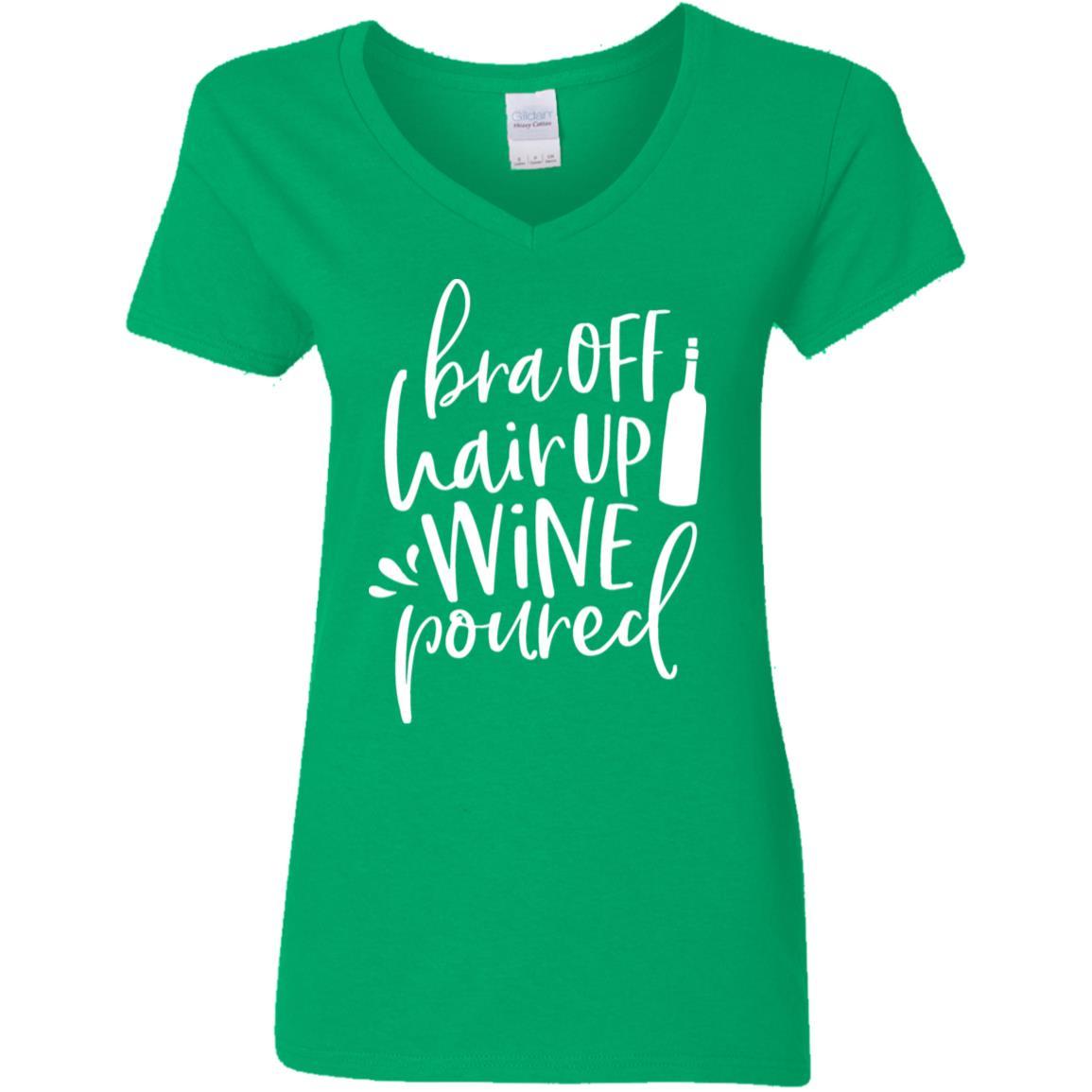 WineyBitches.Co Women's 5.3 oz V-Neck T-Shirt with 'Bra Off Hair Up Wine Poured' Design - White Lettering - Perfect for Wine Nights, Girls' Parties & Relaxing at Home