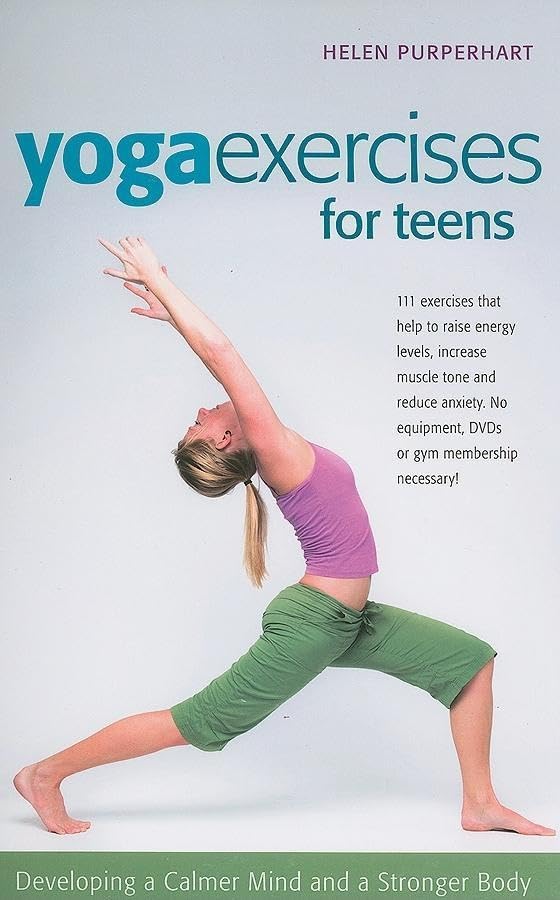 Yoga Exercises for Teens: SmartFun Activity Book for Calmer Mind & Stronger Body - Perfect for Home, School & Stress Relief