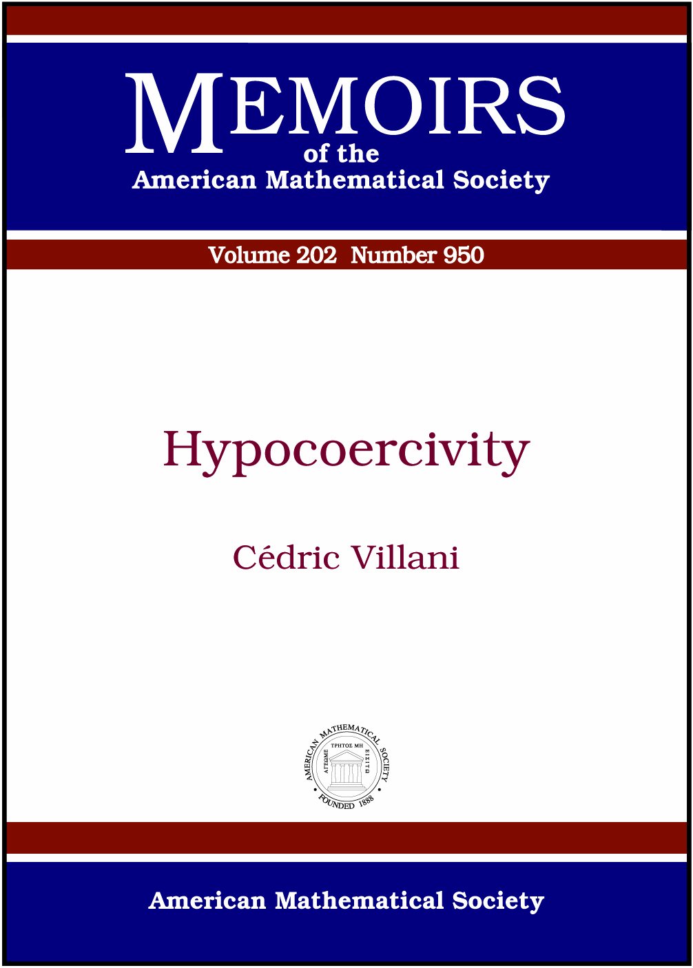 Hypocoercivity - Mathematical Theory & Applications | American Mathematical Society Memoirs | For Researchers & Advanced Math Students
