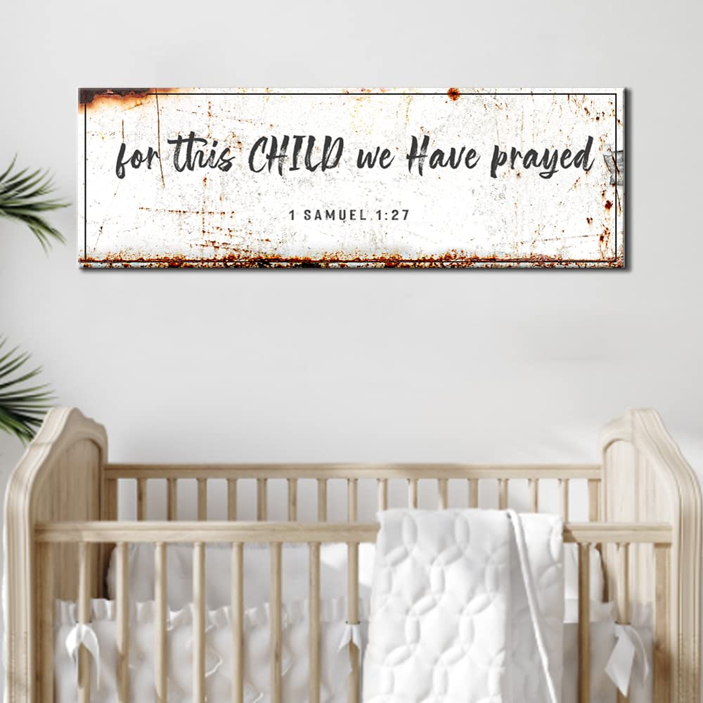 Christian Wall Art Decor - Religious Bible Verses Sign with Inspirational Scripture Quotes (1 Samuel 1:27 For This Child We Have Prayed) - 60x20in Canvas Print for Home, Nursery, Living Room & Bedroom - Perfect for Faith-Based Home Decor & Gift Giving
