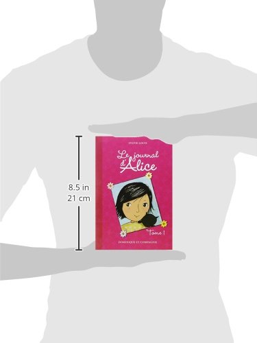 Alice's Diary (Volume 1) - French Novel for Young Adults | Perfect for Teen Readers, Book Clubs & Gift Giving