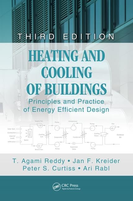 Heating and Cooling of Buildings: Energy Efficient Design Principles & Practice, 3rd Edition - Mechanical Engineering Guide for Sustainable Architecture | HVAC System Design for Residential & Commercial Buildings