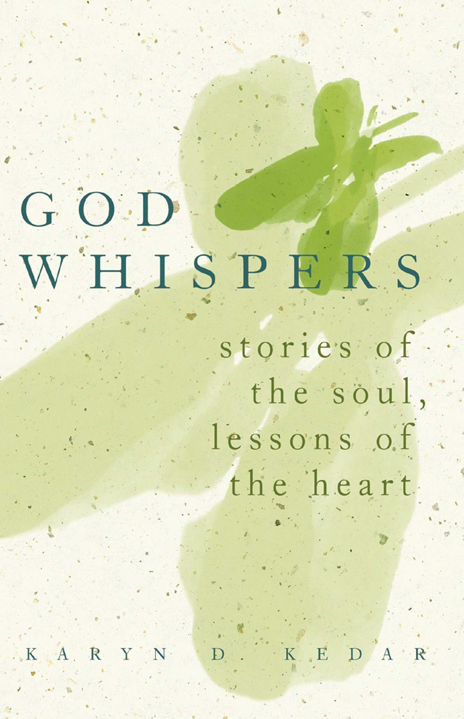 God Whispers: Inspirational Christian Stories for the Soul & Heart - Perfect for Daily Devotion, Bible Study & Spiritual Growth