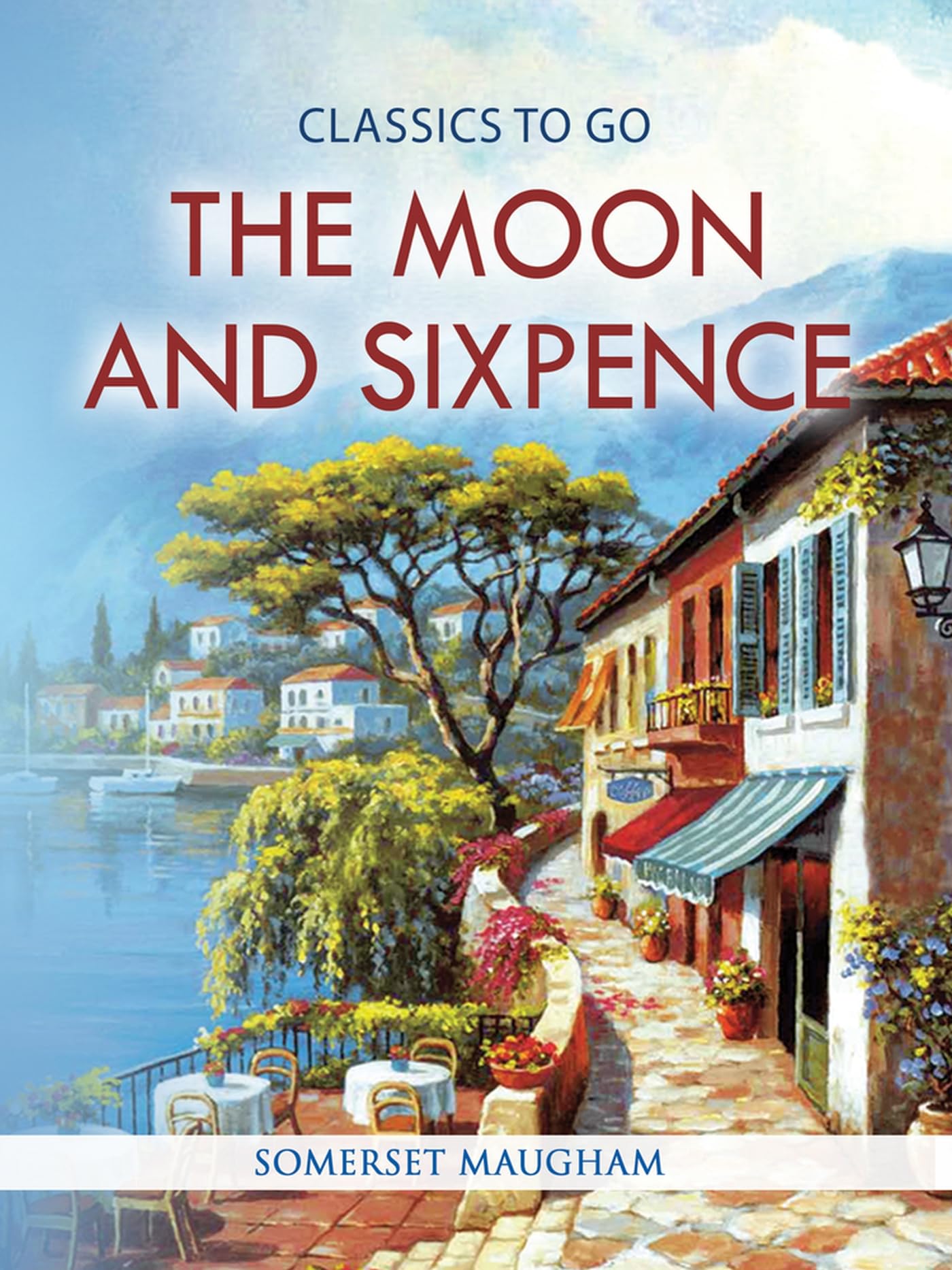 The Moon and Sixpence by W. Somerset Maugham - Classic Literature Novel - Perfect for Book Clubs & Literature Lovers