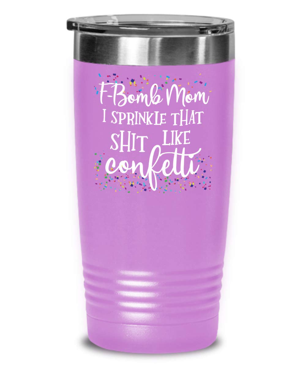 F-Bomb Mom Tumbler - 'I Sprinkle The Shit Like Confetti' Insulated Coffee Mug, Funny Mom Gifts for Birthday, Mother's Day, Women - Perfect for Office Use, Mom's Coffee Break & Gift Giving