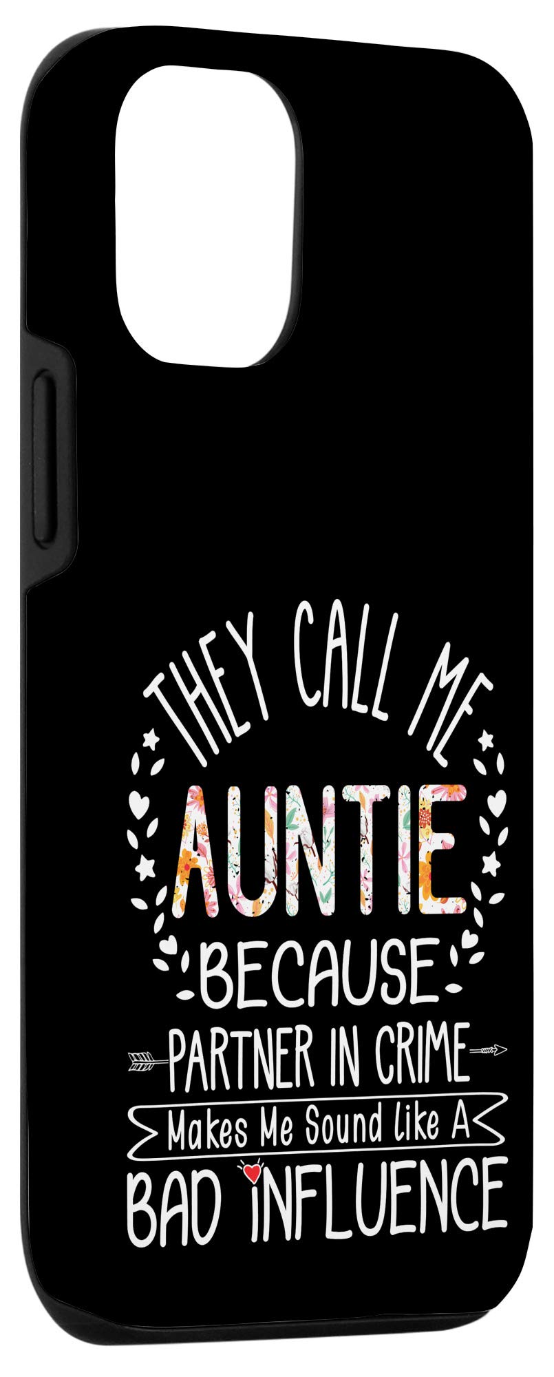 iPhone 12/12 Pro Funny Aunt Gift Case - 'They Call Me Auntie Partner In Crime' Humorous Phone Cover - Perfect for Birthday Gifts, Family Reunions & Showing Aunt Appreciation