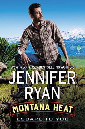 Montana Heat: Escape to You - Romantic Suspense Novel (Book 2 in Montana Heat Series) | Perfect for Vacation Reading & Book Club Discussions