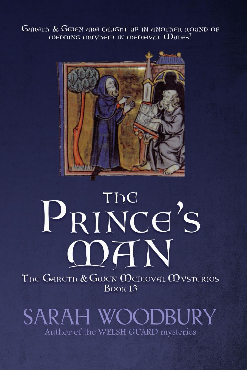 The Prince's Man (The Gareth & Gwen Medieval Mysteries) - Historical Mystery Novel for Adults - Perfect for Book Clubs & Medieval Fiction Lovers