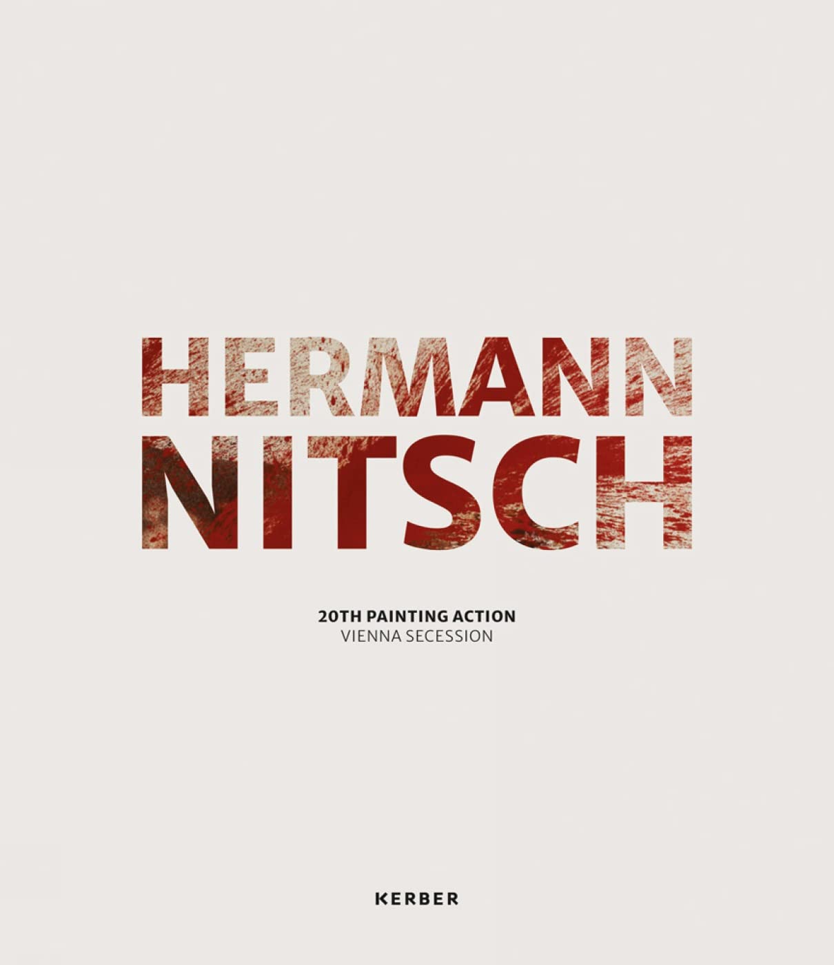 Hermann Nitsch: 20th Painting Action - Vienna Secession Abstract Art for Modern Home & Office Decor | Wall Art, Gift Idea for Art Lovers