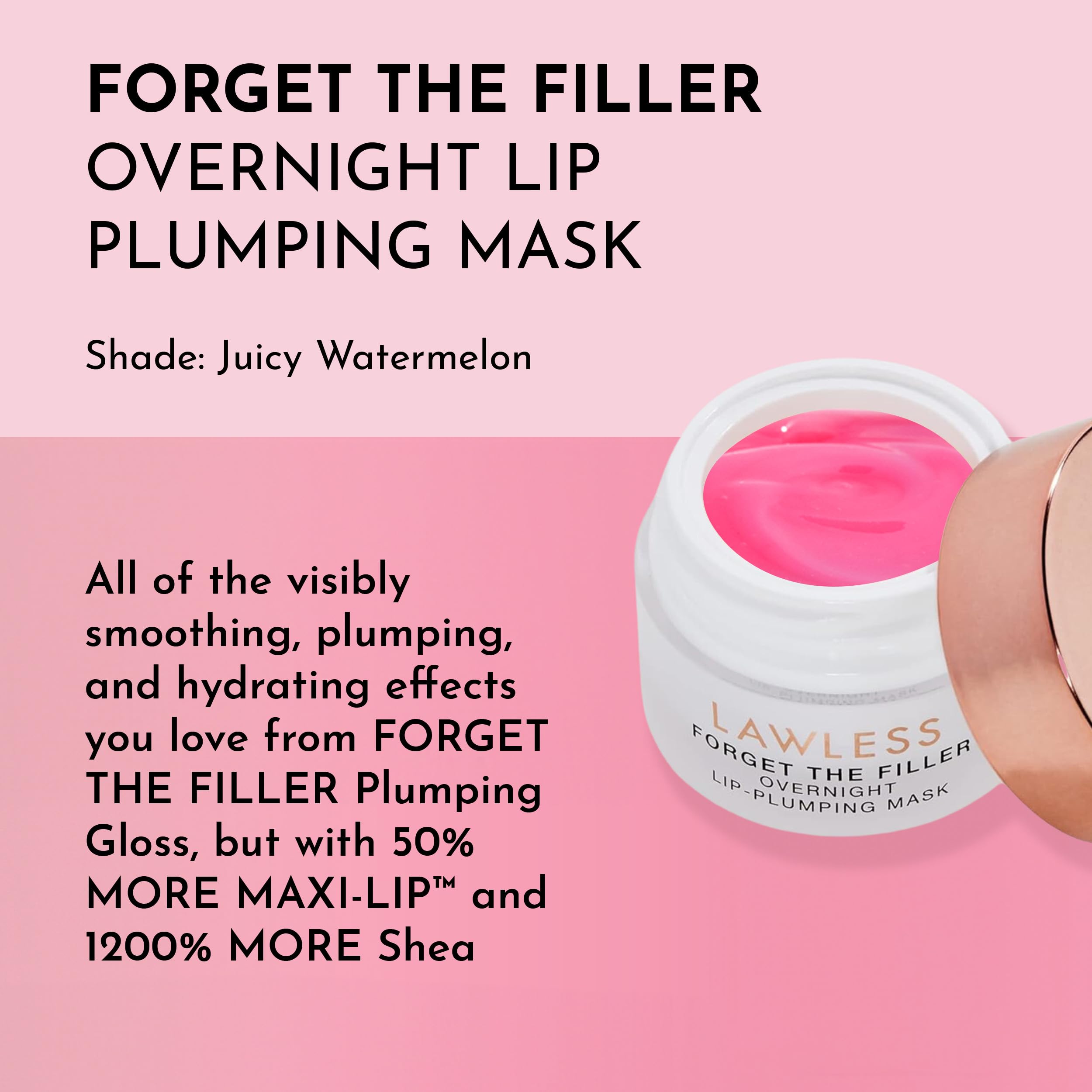 Lawless Women's Overnight Lip Plumping Mask - Forget The Filler Hydrating Treatment in Juicy Watermelon Pink (0.28 oz) for Fuller Lips | Perfect for Nighttime Lip Care & Morning Plump Effect