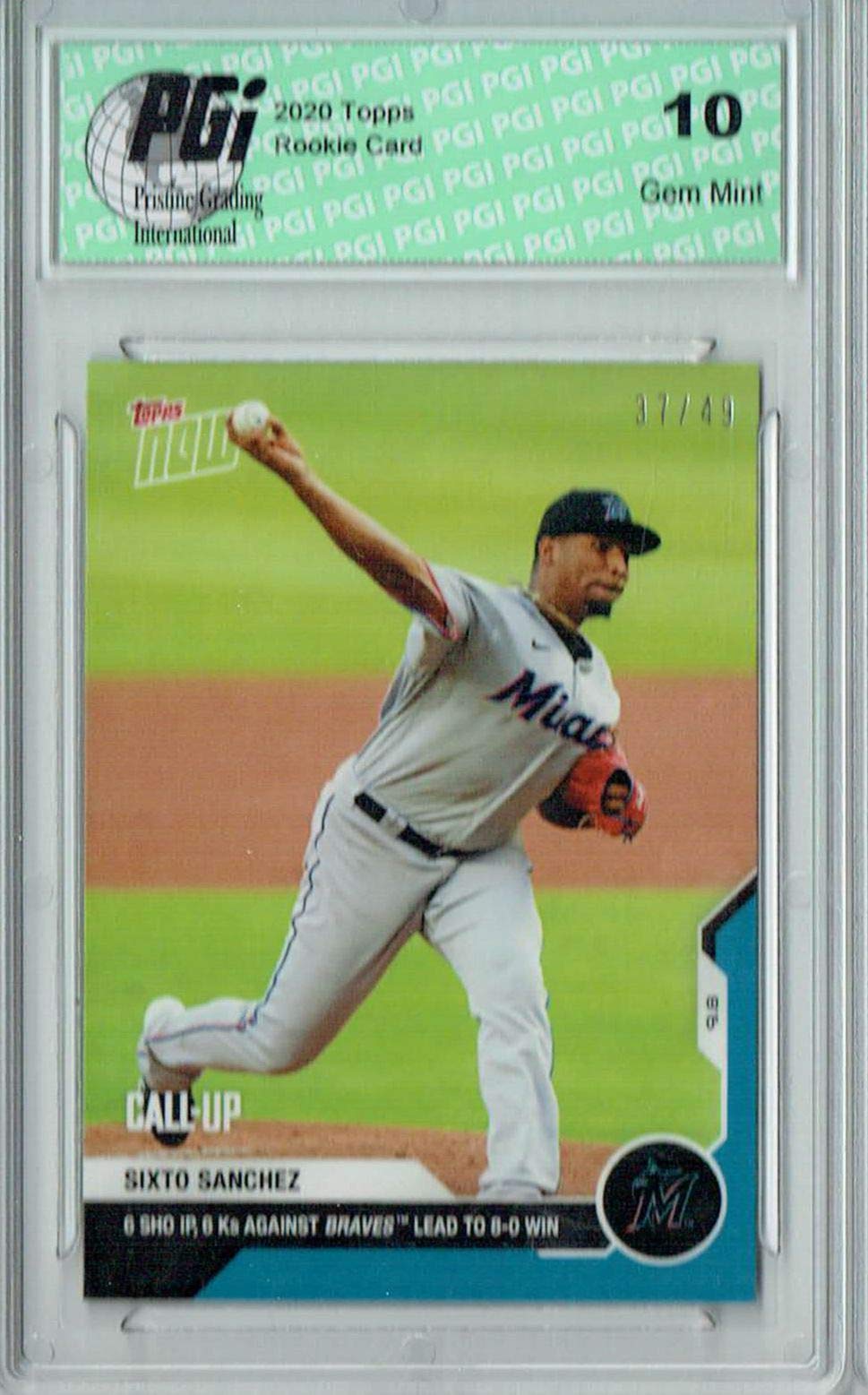 2020 Topps Now #230 Sixto Sanchez Blue SP Rookie Card - PGI 10 Gem Mint (Limited Edition of 49) - Perfect for Baseball Card Collectors & Miami Marlins Fans