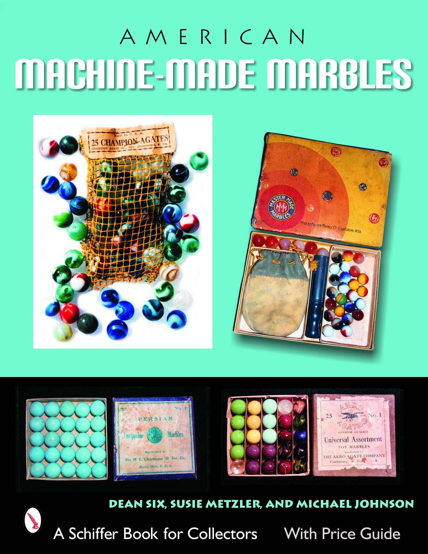 American Machine-Made Marbles - Collector's Guide (Schiffer Book) | Vintage Glass Marbles for Display, Gaming & Home Decor