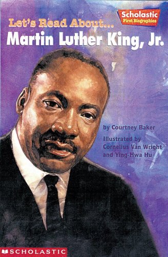 Martin Luther King Jr Scholastic First Biographies - Children's Educational Book About Civil Rights Leader for Black History Month & School Projects