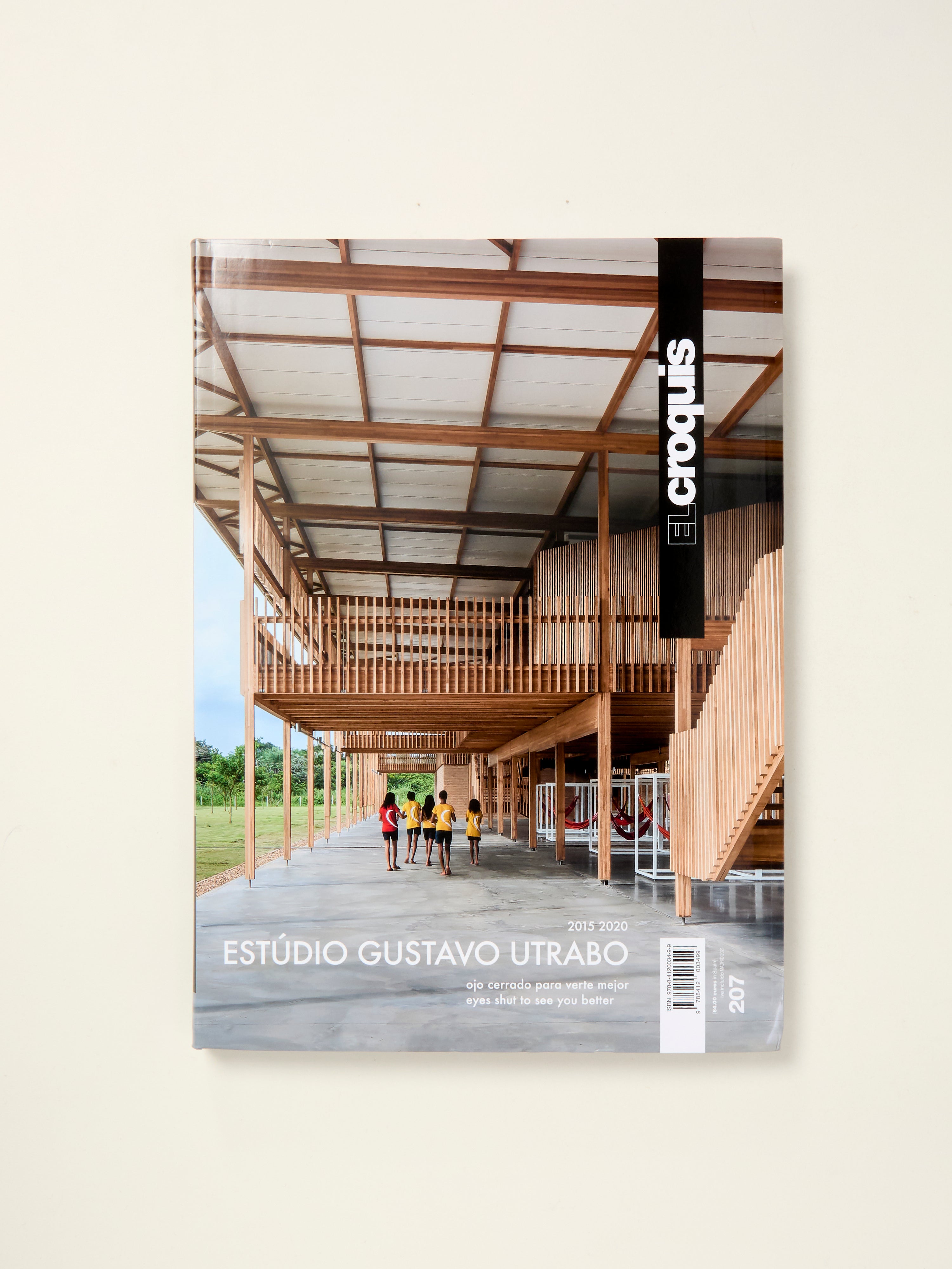 El Croquis 207: Gustavo Utrabo Studio Architecture Book (2015-2020) | Modern Design Portfolio for Architects & Students | Perfect for Architecture Studies and Office Decor