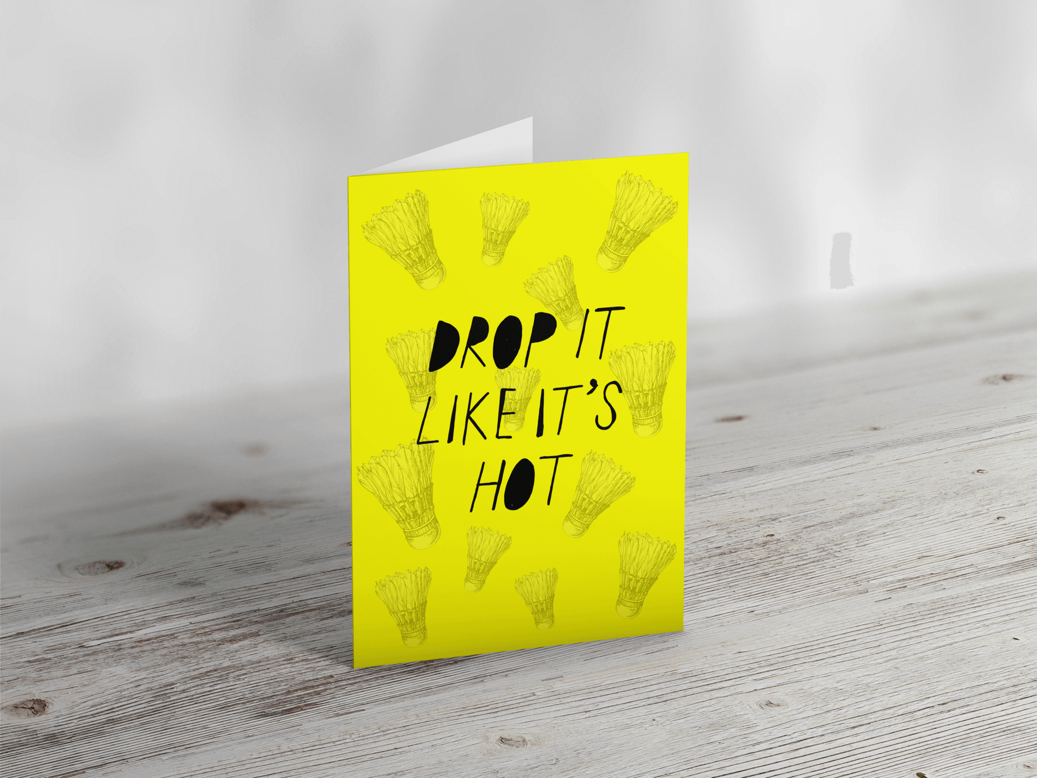 Funny Badminton Greeting Card - 'Drop it Like It's Hot' Sports Gift for Players & Fans - Perfect for Birthdays, Tournaments & Team Celebrations