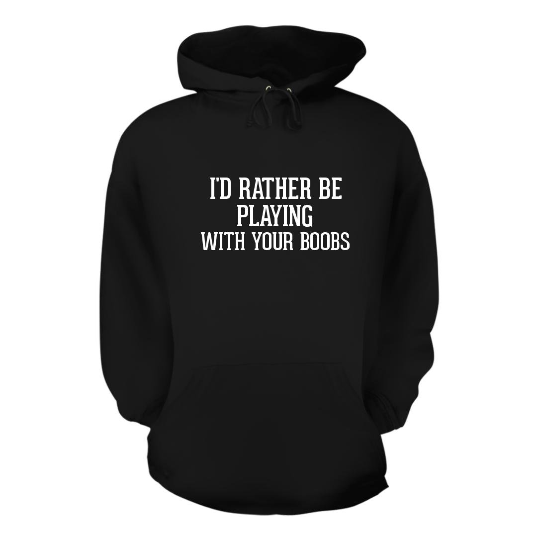 Funny Men's Hoodie - 'I'd Rather Be Playing with Your Boobs' Graphic Pullover Sweatshirt | Casual Streetwear for Date Night & Gamer Lifestyle