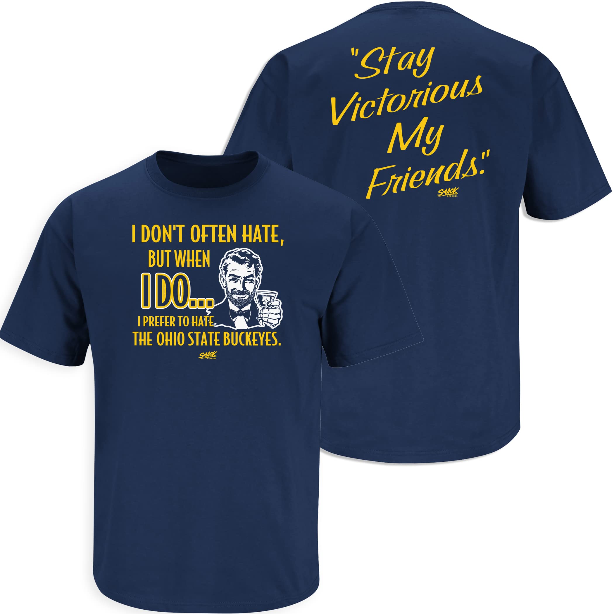 Michigan Football Fans Stay Victorious I Don't Often Hate T-Shirt (S-5XL) - Perfect for Game Day, Tailgating & Wolverines Pride
