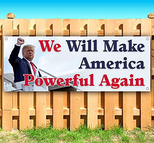 Trump Make America Powerful Banner - 13 oz Heavy-Duty Vinyl Flag with Metal Grommets | Single-Sided, Weather-Resistant | Perfect for Political Rallies, Patriotic Events & Home Decor