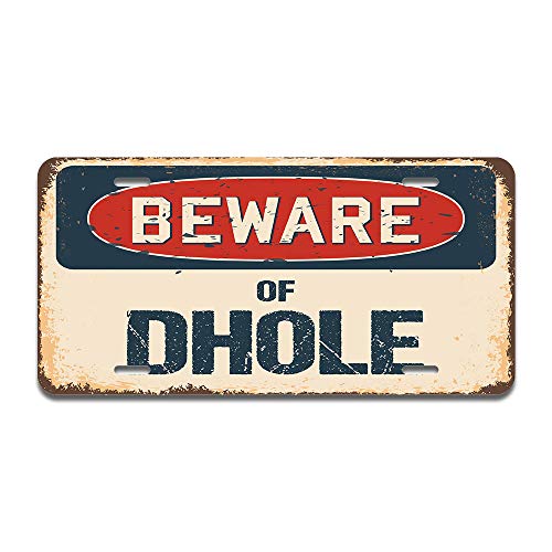Beware of Dhole