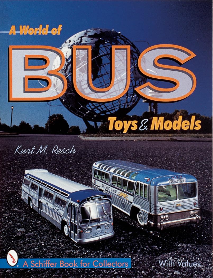 Bus Toys and Models Collection Book - Schiffer Publishing for Collectors | Perfect for Toy Enthusiasts, Hobbyists & Gift Ideas