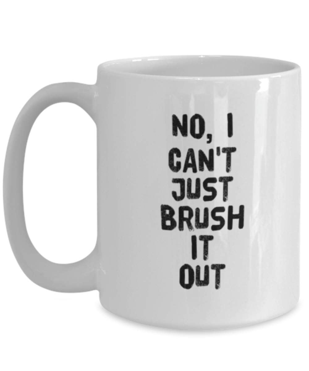 Funny Dog Groomer Coffee Mug - 'No I Can't Just Brush It Out' Gift Idea for Pet Lovers - Perfect for Groomers, Vet Techs & Dog Owners - Great for Coffee Breaks & Office Use