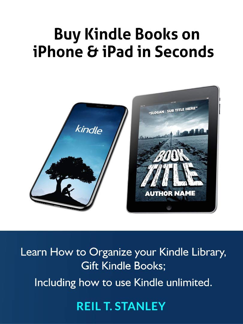 Kindle Books for iPhone & iPad - Organize & Gift Easily | Kindle Unlimited Guide