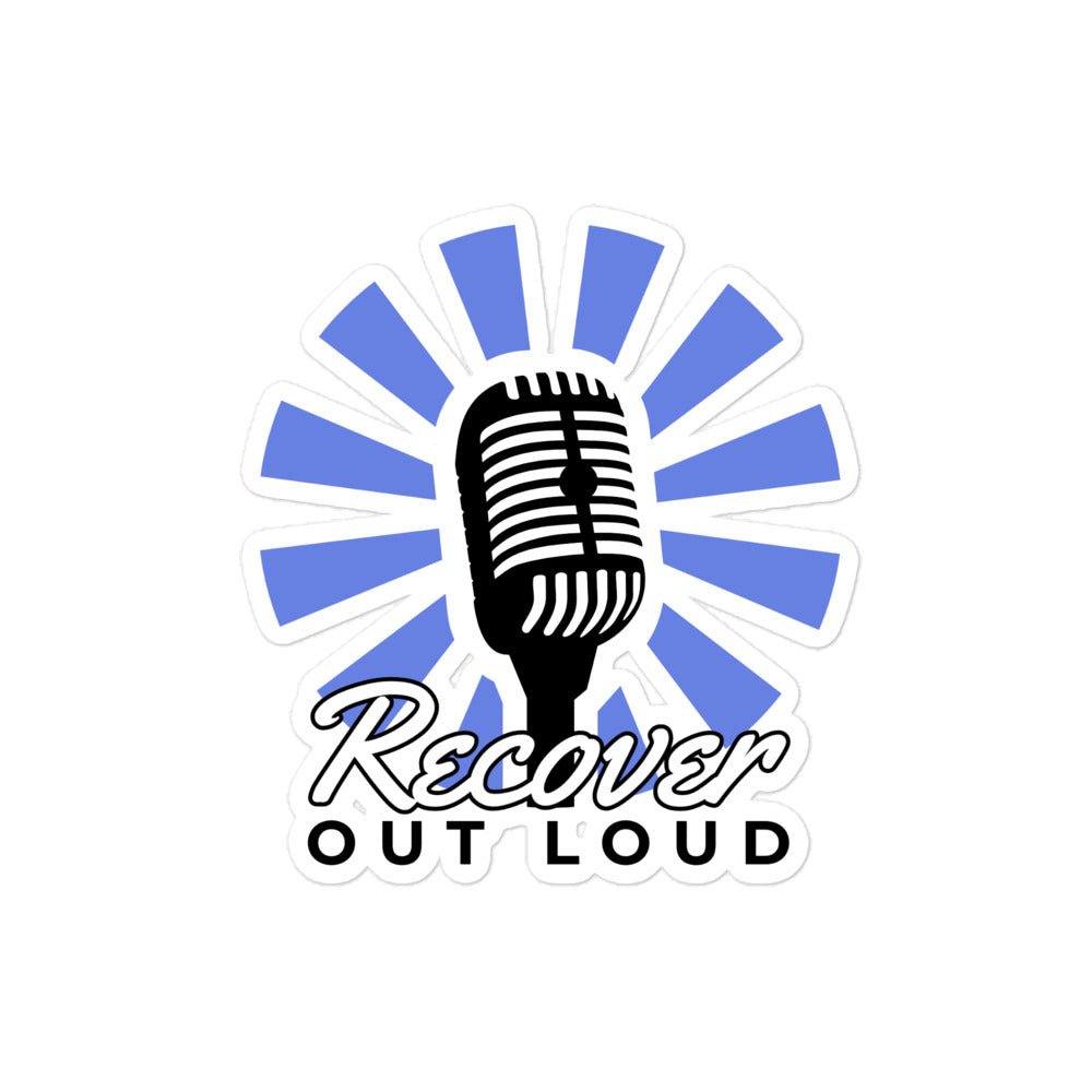 Recover Out Loud Sticker - Motivational Mental Health Awareness Decal for Laptops, Water Bottles & Journals - Perfect for Self-Care, Therapy Support & Addiction Recovery