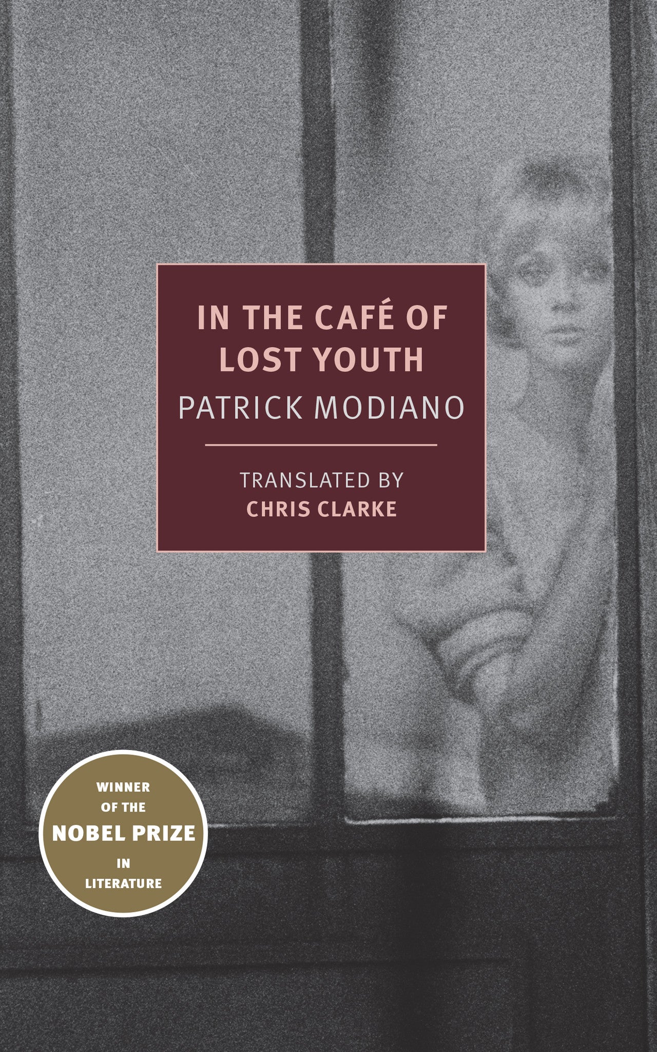 In the Café of Lost Youth - A Nostalgic Novel by Patrick Modiano | Perfect for Book Lovers & Literary Enthusiasts | Great for Reading in Coffee Shops, Book Clubs & Quiet Evenings