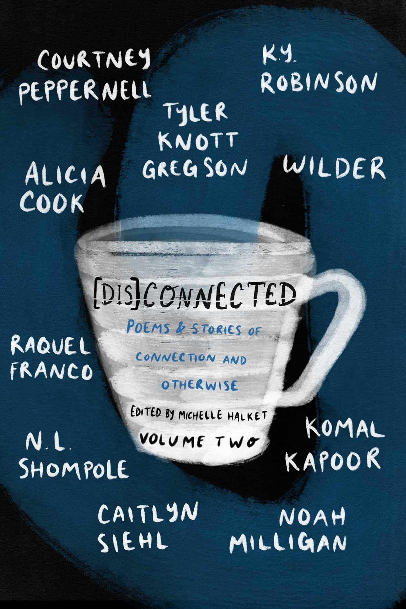 Disconnected Volume 2: Poetry Book of Connection Stories - Collaborative Poems About Relationships & Isolation | Perfect for Book Clubs, Poetry Lovers & Self-Reflection
