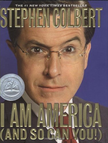 I Am America by Stephen Colbert - Hardcover Book | Political Satire & Humor for Fans | Perfect for Gifts, Book Clubs & Comedy Lovers