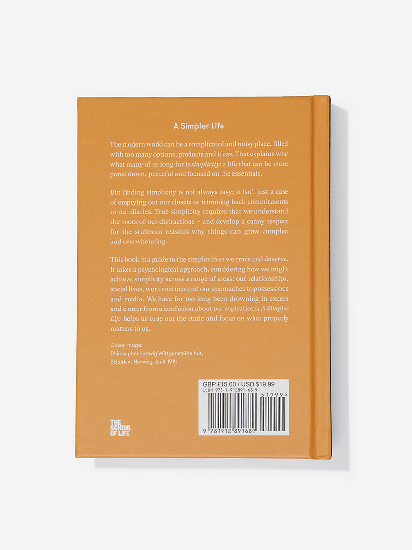 The School of Life: A Simpler Life - Practical Guide to Minimalist Living for Stress Reduction & Personal Growth | Perfect for Busy Professionals & Modern Families
