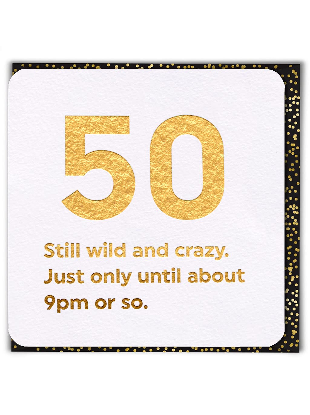 50th Birthday Card - Funny & Elegant Gold Foil Greeting Card for Milestone Celebration - Perfect for Parties, Gifts & Humorous Wishes