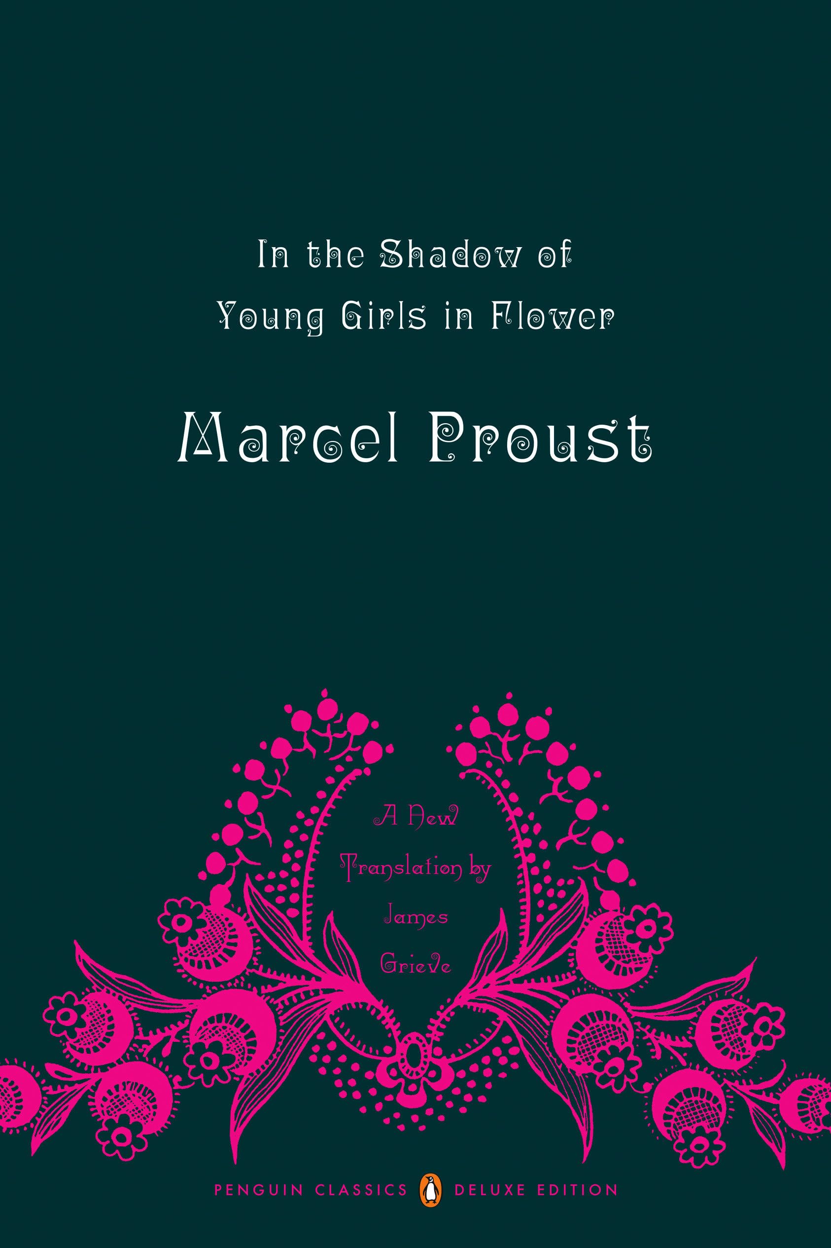 In the Shadow of Young Girls in Flower: In Search of Lost Time, Vol. 2 - Penguin Classics Deluxe Edition | Literary Fiction, Marcel Proust | Perfect for Book Clubs & Classic Literature Lovers