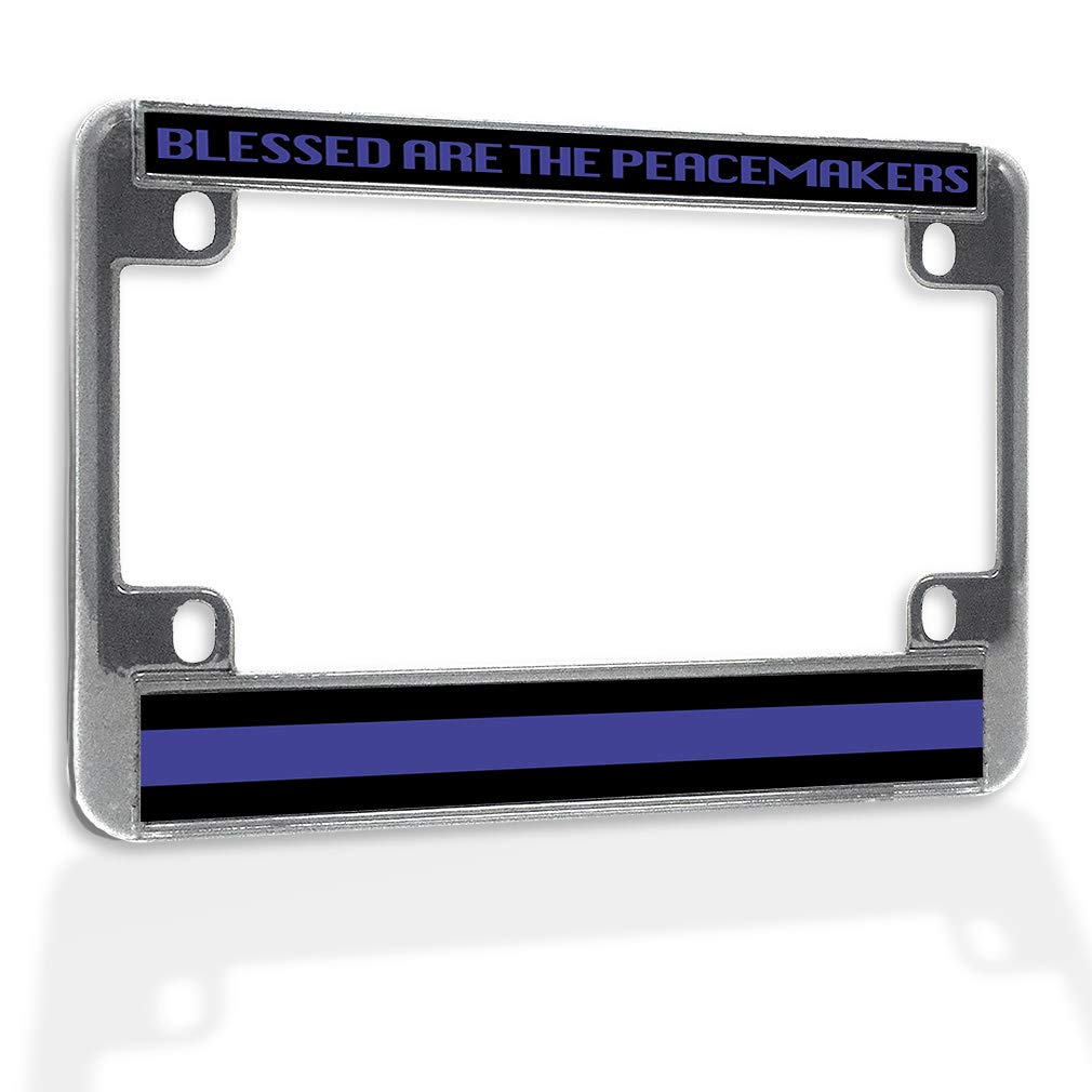 Blessed Are The Peacemakers Metal Insert Bike License Plate Frame - Weatherproof Motorcycle Accessory with Chrome Finish & 4-Hole Solid Insert - Perfect for Harley, Cruiser & Chopper Motorcycles
