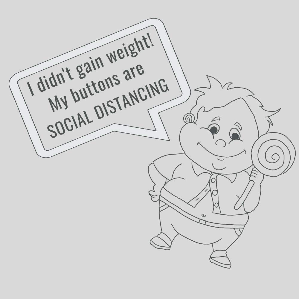 Funny Quarantine Gifts - Social Distancing Coffee Mug - 'I Didn't Gain Weight' Humor - Perfect for Work From Home & Virtual Coffee Breaks