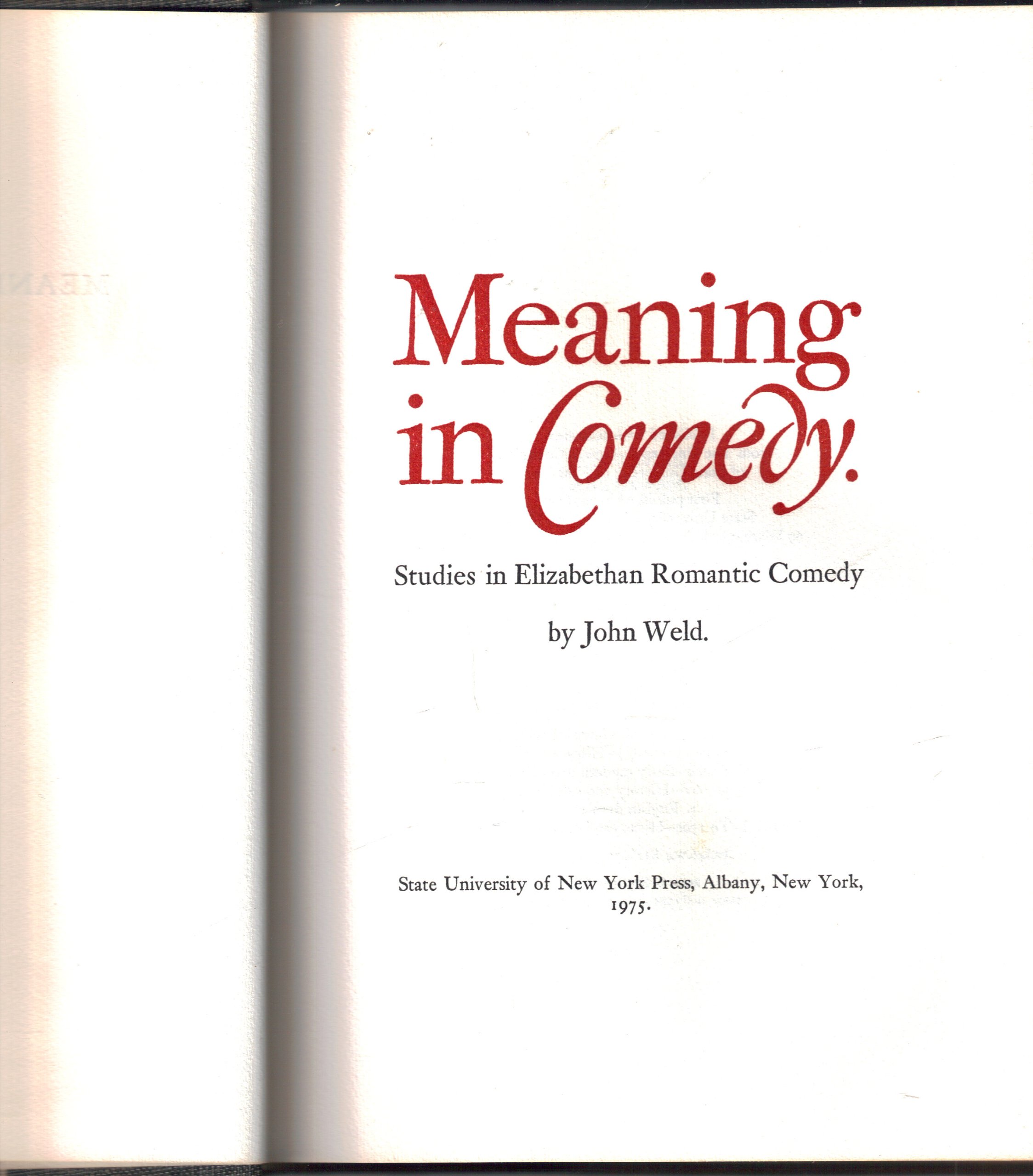 Meaning in Comedy: Studies in Elizabethan Romantic Comedy - Perfect for Literature Students & Theater Enthusiasts