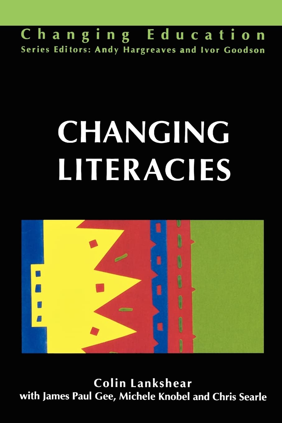 Changing Literacies (Changing Education) - Exploring Digital Literacy Trends for Modern Classrooms & Online Learning