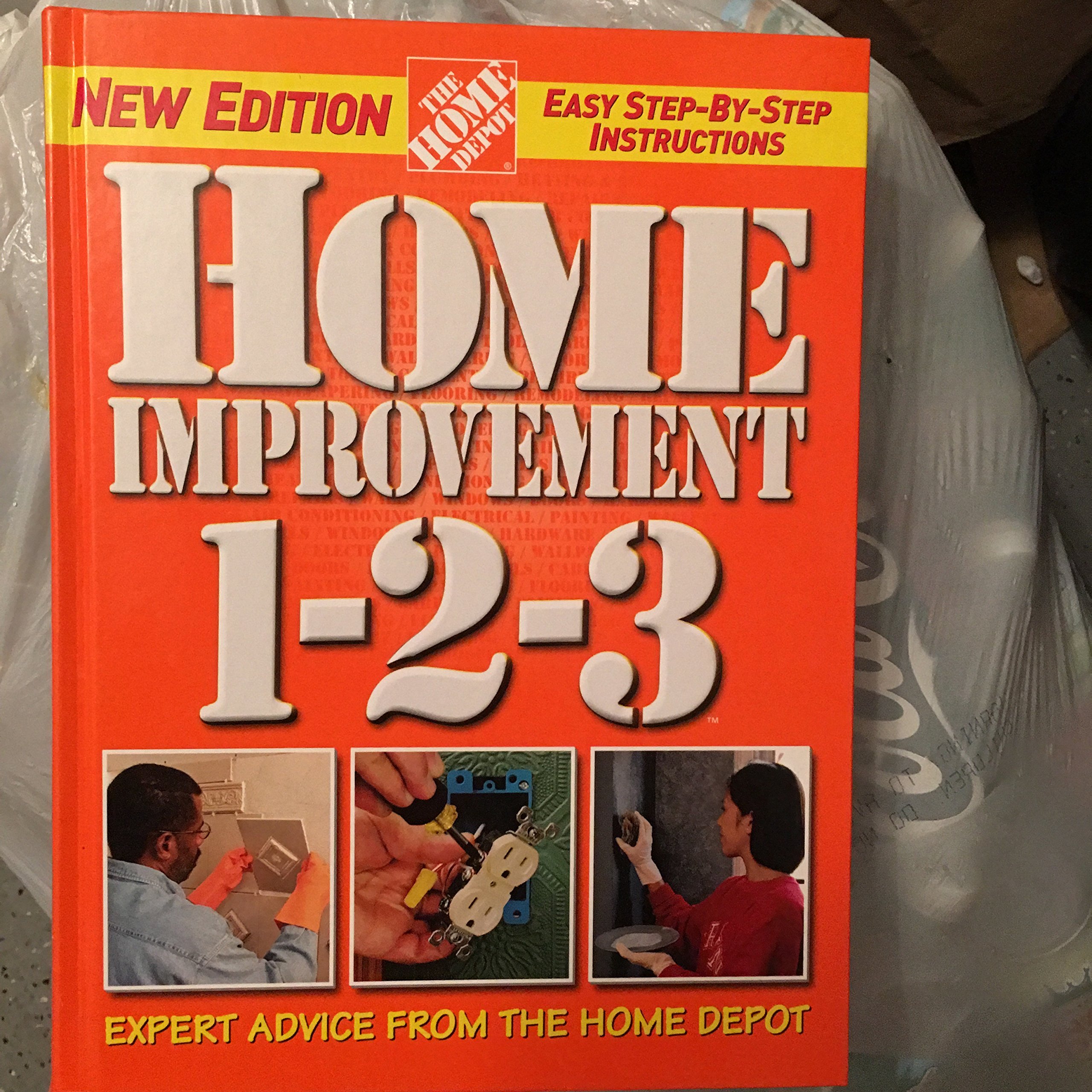 Home Improvement 1-2-3: DIY Guide for Beginners - Step-by-Step Home Repair & Renovation Projects | Perfect for Homeowners, Renters & DIY Enthusiasts