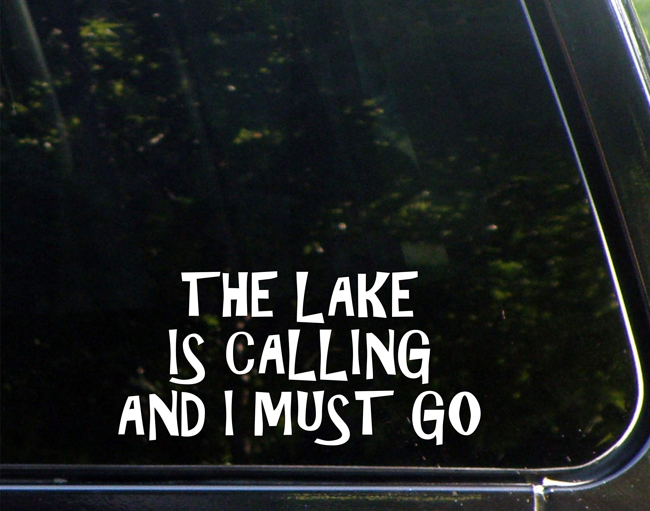 The Lake is Calling and I Must Go