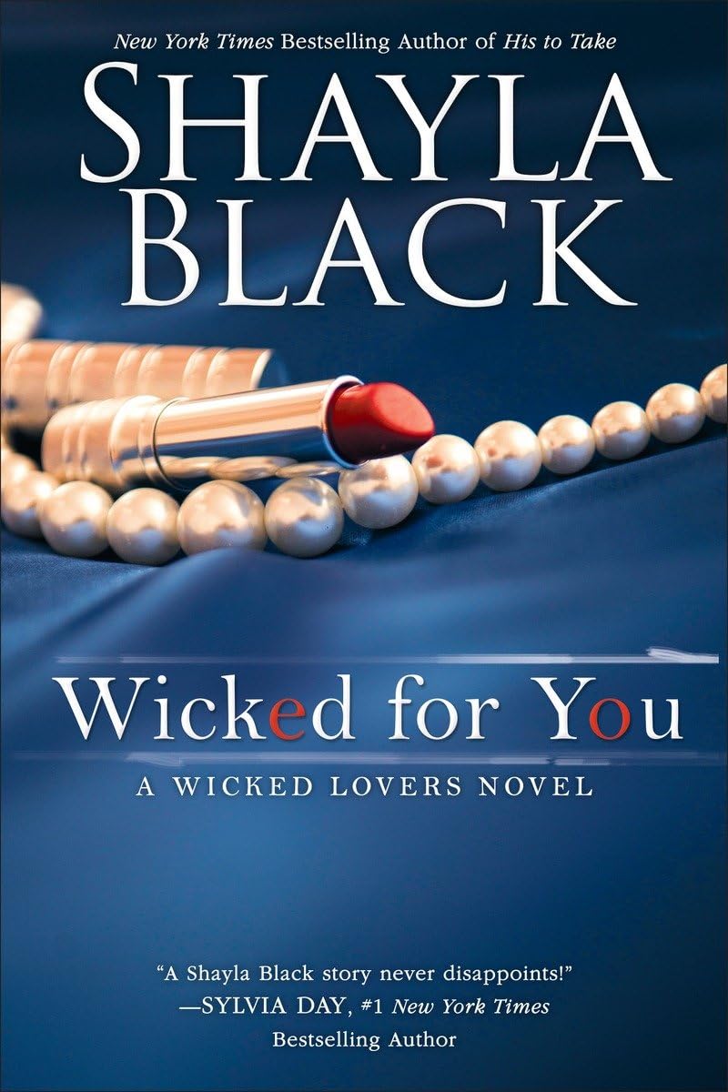 Wicked for You (A Wicked Lovers Novel) - Steamy Contemporary Romance Book for Adults, Perfect for Beach Reading & Book Club Discussions