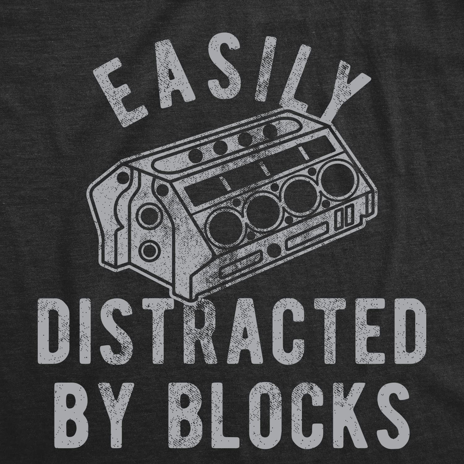 Funny Car Engine Lovers Graphic T-Shirt for Men - Novelty Easily Distracted by Blocks Tee - Perfect Gift for Mechanics & Automotive Enthusiasts