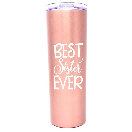 Best Sister Ever Rose Gold 20 oz